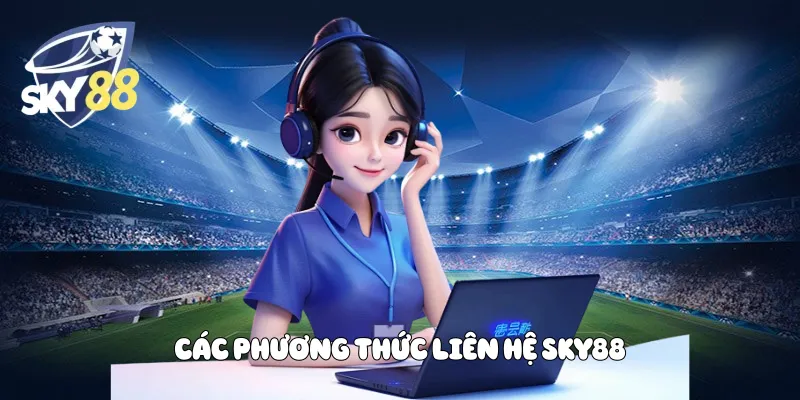 Các phương thức liên hệ Sky88